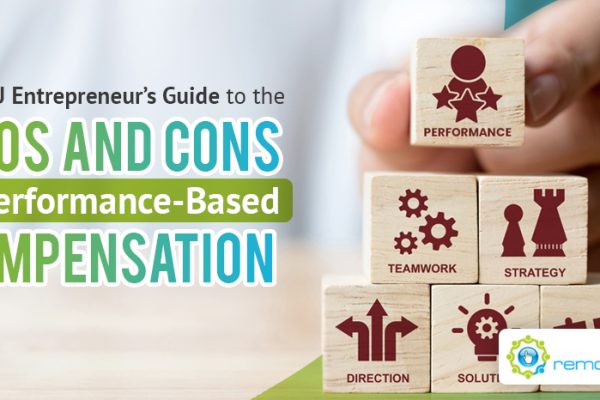 The AU Entrepreneur’s Guide to the Pros and Cons of Performance-Based Compensation