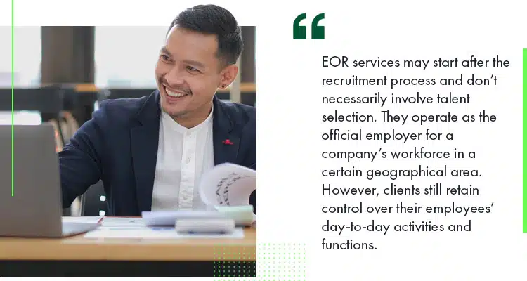 EOR services may start after the recruitment process