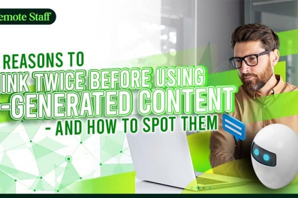 5 Reasons to Think Twice Before Using AI-generated Content - and How to Spot Them